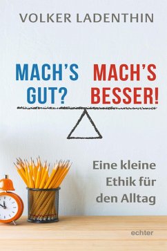 Mach's gut? Mach's besser! (eBook, PDF) - Ladenthin, Volker