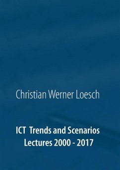 ICT Trends and Scenarios (eBook, ePUB) - Loesch, Christian Werner