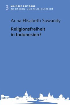 Religionsfreiheit in Indonesien? (eBook, PDF) - Suwandy, Anna Elisabeth