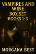 Vampires and Wine: Box Set: Books 1-3... - Bild 1