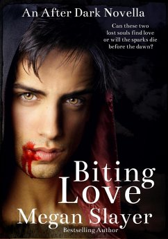 Biting Love (After Dark Series, #2) (eBook, ePUB) - Slayer, Megan