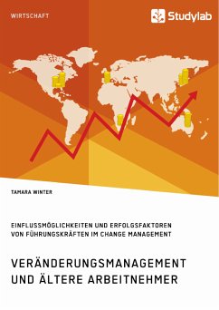 Veränderungsmanagement und ältere Arbeitnehmer (eBook, PDF) - Winter, Tamara