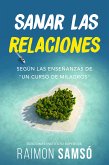 Sanar la Relaciones (eBook, ePUB)