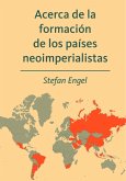 Acerca de la formación de los países neoimperialistas (eBook, PDF)