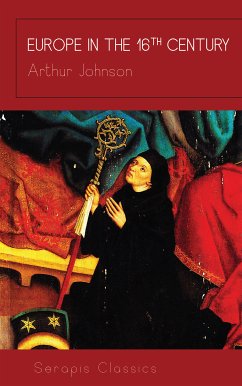 Europe in the 16th Century (eBook, ePUB) - Johnson, Arthur