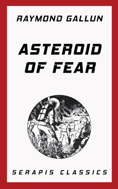 Asteroid of Fear (eBook, ePUB) - Gallun, Raymond
