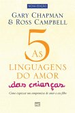 As 5 linguagens do amor das crianças - nova edição (eBook, ePUB)
