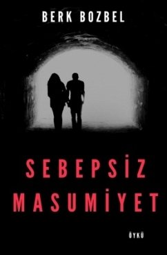 Sebepsiz Masumiyet - Bozbel, Berk