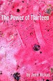 The Power of Thirteen (Revised Digital) (eBook, ePUB) The Power of Thirteen (Revised Digital) (eBook, ePUB)