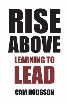 Cover Rise Above: Learning to Lead (eBook, ePUB)