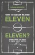 Why Is Soccer Played Eleven Against... - Bild 1