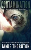 Contamination (Zombies Are Human, Book One) (eBook, ePUB)