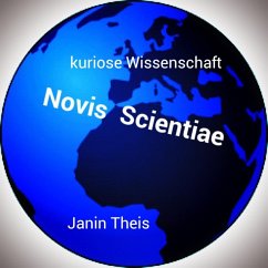 Novis Scientiae (eBook, ePUB) - Theis, Janin