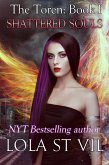 The Toren: Shattered Souls (The Toren Series, Book 1) (eBook, ePUB) The Toren: Shattered Souls (The Toren Series, Book 1) (eBook, ePUB)
