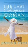 The Last Outrageous Woman (eBook, ePUB)