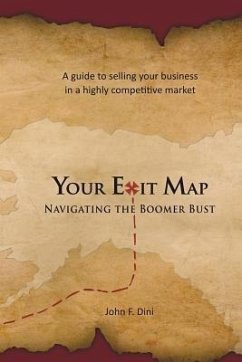 Your Exit Map (eBook, ePUB) - Dini, John F