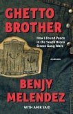 Ghetto Brother (eBook, ePUB)
