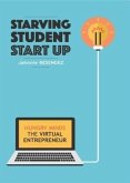 STARVING STUDENT START-UP (eBook, ePUB)