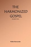 The Harmonized Gospel Apocalyptic Version (eBook, ePUB)