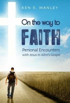 On the Way to Faith (eBook, ePUB) - Manley, Ken