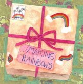 Making Rainbows (eBook, ePUB)