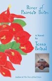 River of Painted Birds (eBook, ePUB) River of Painted Birds (eBook, ePUB)