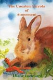 The Uneaten Carrots of Atonement (eBook, ePUB)