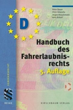 Handbuch des Fahrerlaubnisrechts - Dauer, Peter;Glowalla, Peter;Brauckmann, Jürgen