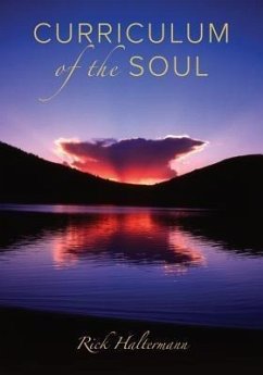 Curriculum of the Soul (eBook, ePUB) - Haltermann, Rick