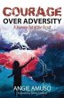 Courage Over Adversity (eBook, ePUB) - Bild 1