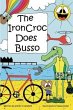 The IronCroc does Busso (eBook, ePUB) - Bild 1