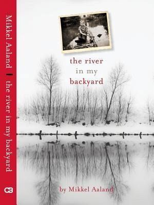 The River in My Backyard (eBook, ePUB) The River in My Backyard (eBook, ePUB)