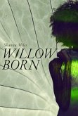 Willow Born (eBook, ePUB) Willow Born (eBook, ePUB)