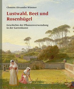 Lustwald, Beet und Rosenhügel - Wimmer, Clemens Alexander