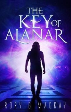 The Key of Alanar (eBook, ePUB) - Mackay, Rory B
