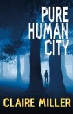 Pure Human City (eBook, ePUB)