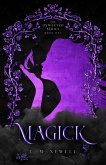 Magick (The Unwanted Series, #1) (eBook, ePUB)