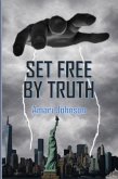 Set Free by Truth (eBook, ePUB) Set Free by Truth (eBook, ePUB)