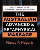 The Australian Advanced & Metaphysical Massage (eBook, ePUB) The Australian Advanced & Metaphysical Massage (eBook, ePUB)