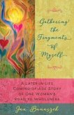 Gathering the Fragments of Myself (eBook, ePUB)