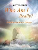 Who Am I . . .Really? (eBook, ePUB)