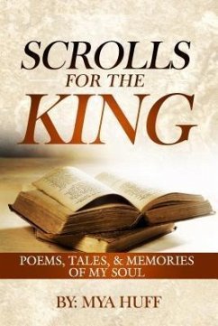 Scrolls for the King (eBook, ePUB) - Huff, Mya C