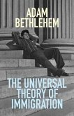 The Universal Theory of Immigration (eBook, ePUB)