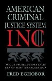 AMERICAN CRIMINAL JUSTICE SYSTEM INC (eBook, ePUB)