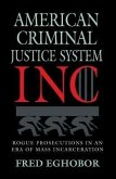 AMERICAN CRIMINAL JUSTICE SYSTEM INC (eBook, ePUB)