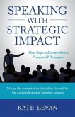 Speaking with Strategic Impact (eBook, ePUB)
