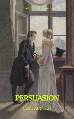 Persuasion (Prometheus Classics)(Best Navigation, Active TOC) (eBook, ePUB) - Austen, Jane; Classics, Prometheus