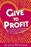 Give to Profit (eBook, ePUB)