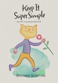 Keep It Super Simple (eBook, ePUB)
