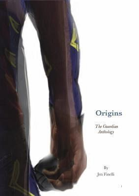 Origins - A Guardian Anthology (eBook, ePUB) Origins - A Guardian Anthology (eBook, ePUB)